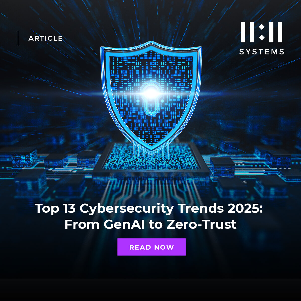 2025 Top 13 Cybersecurity Trends