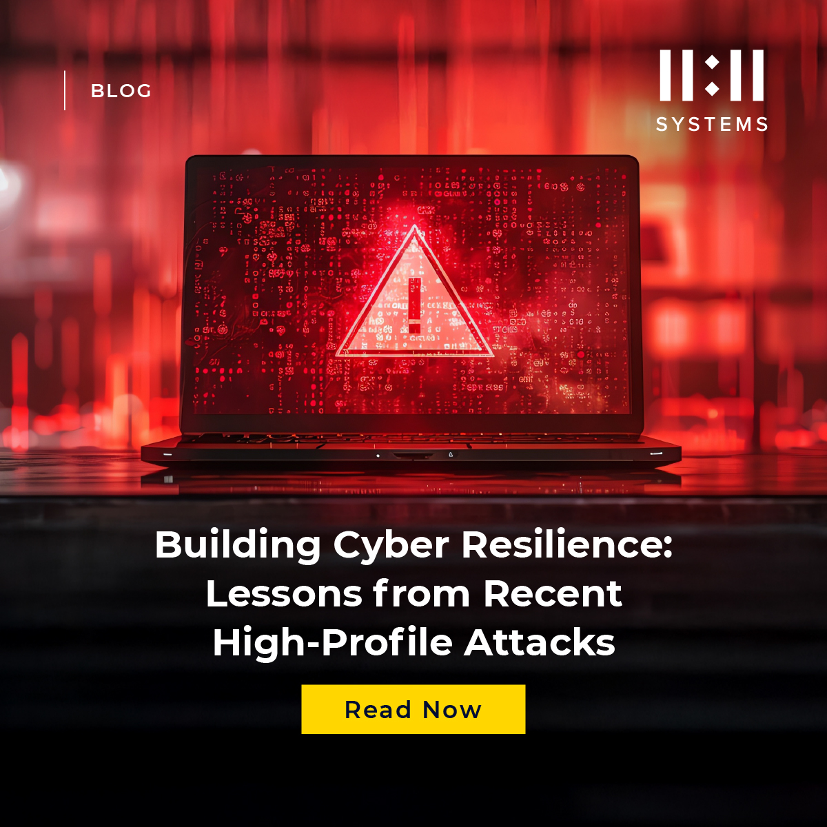 Building Cyber Resilience for Modern Business