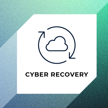 Cyber Recovery, Cyber Resilience, Business Resilience