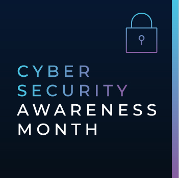 Cybersecurity Awareness Month