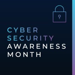 Cybersecurity Awareness Month